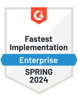 Fastest Implementation - Enterprise - Spring 2024 (G2 badge)