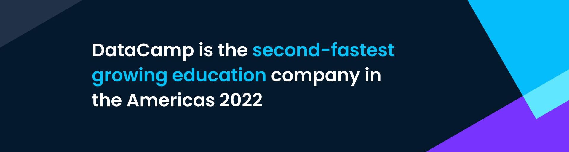 DataCamp is the second-fastest growing education company in the Americas 2022