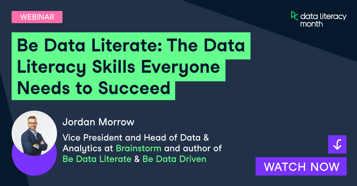 Be Data Literate: The Data Literacy Skills Everyone Needs To Succeed ...