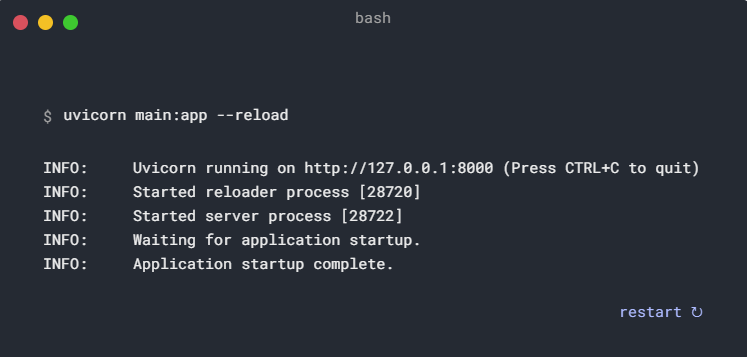 Screenshot of bash showing how to start FastAPI server. command: uvicorn main:app --reload