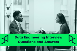 Data engineering interview q and a